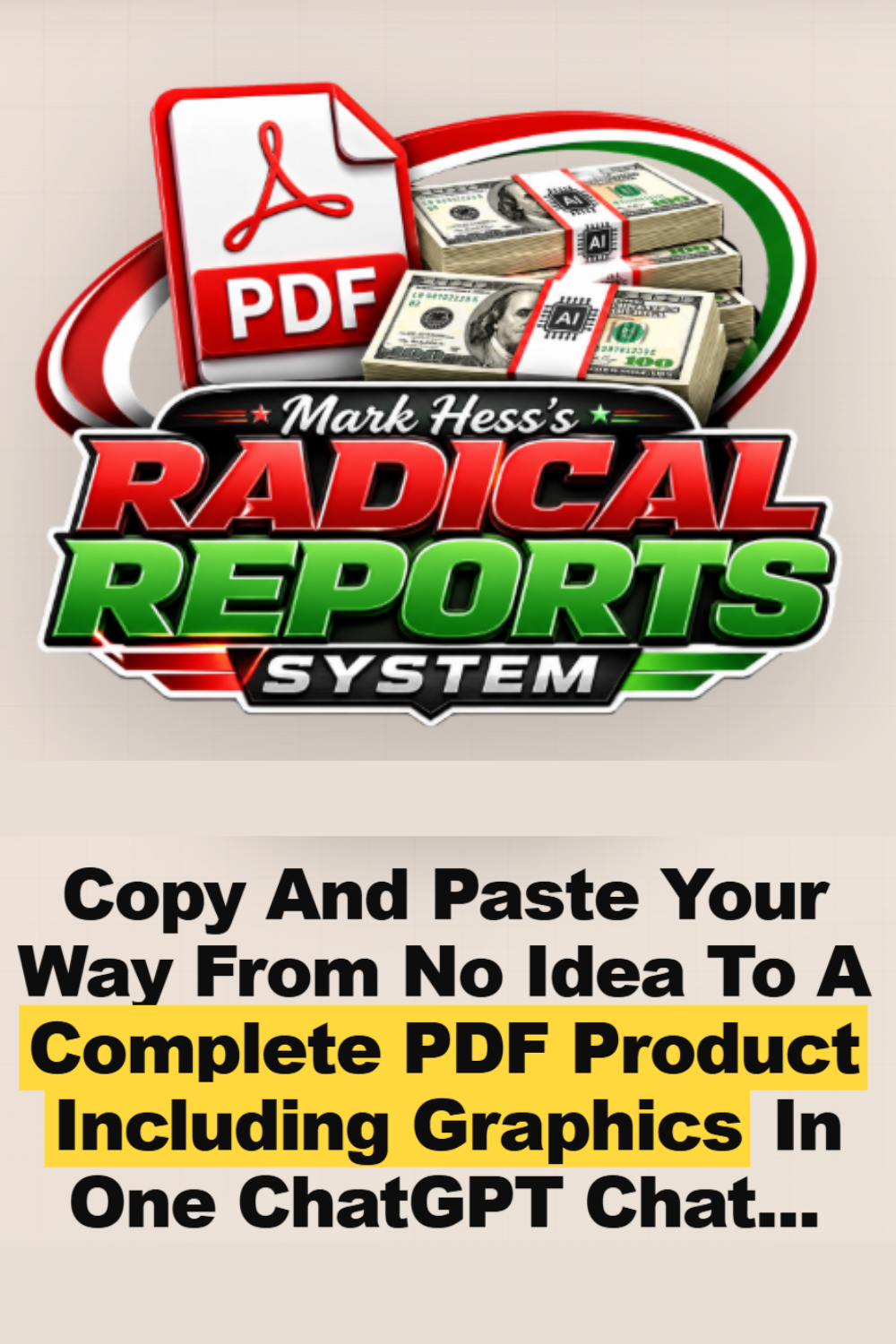 Radical Reports System — create a complete PDF product with graphics in one ChatGPT chat